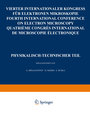 IV. Internationaler Kongreß für Elektronenmikroskopie / IVth International Congress on Electron Microscopy / IVe Congres International de Microscopie Electronique. Berlin, 10.-17. September 1958