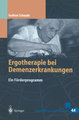 Ergotherapie bei Demenzerkrankungen