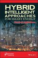 Hybrid Intelligent Approaches for Smart Energy