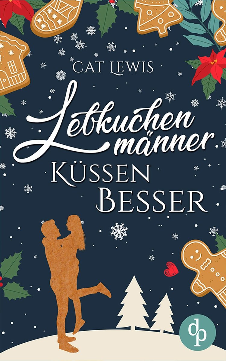 Lebkuchenmänner küssen besser