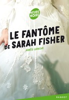 Le fantôme de Sarah Fisher