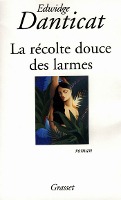 La récolte douce des larmes