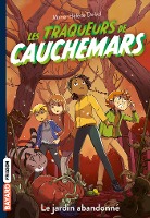 Les traqueurs de cauchemars, Tome 03