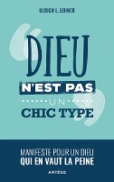 Dieu n'est pas un chic type