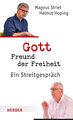 Gott, Freund der Freiheit