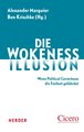 Die Wokeness-Illusion