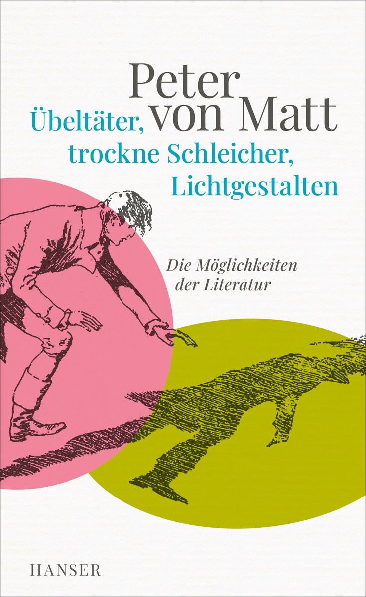 Übeltäter, trockne Schleicher, Lichtgestalten