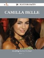 Camilla Belle 72 Success Facts - Everything you need to know about Camilla Belle