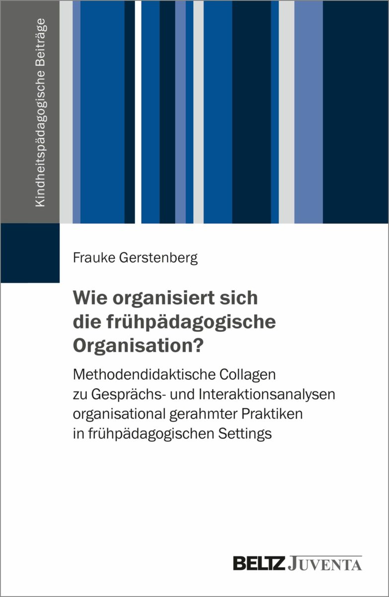 Wie organisiert sich die frühpädagogische Organisation?