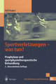 Sportverletzungen - was tun?