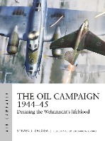 The Oil Campaign 1944-45