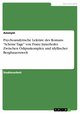 Psychoanalytische Lektüre des Romans 'Schöne Tage' von Franz Innerhofer. Zwischen Ödipuskomplex und idyllischer Bergbauernwelt