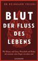 Blut - Der Fluss des Lebens