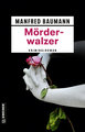 Mörderwalzer