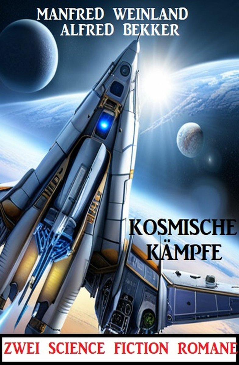 Kosmische Schlachtpläne: Zwei SF-Romane