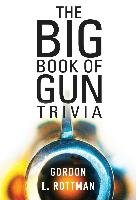 The Book of Gun Trivia