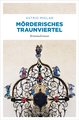 Mörderisches Traunviertel