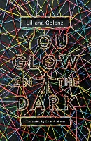 You Glow in the Dark