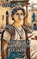 Muhtesem Kralligin Egitimi