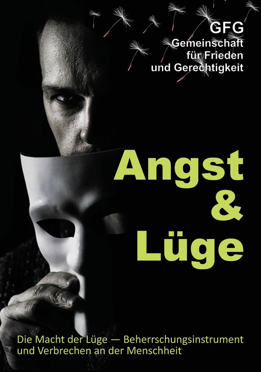 Angst und Lüge