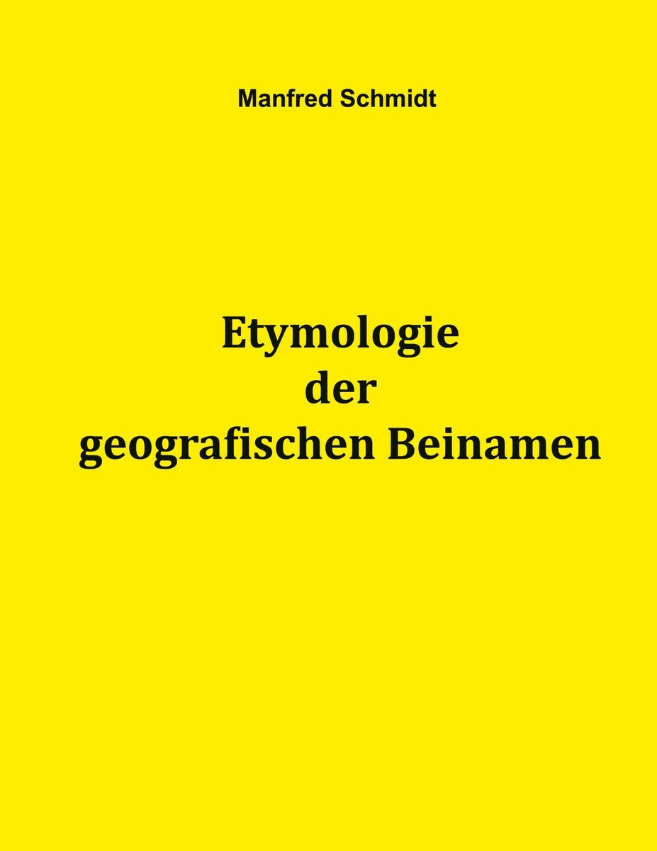 Etymologie der geografischen Beinamen