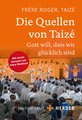 Die Quellen von Taizé