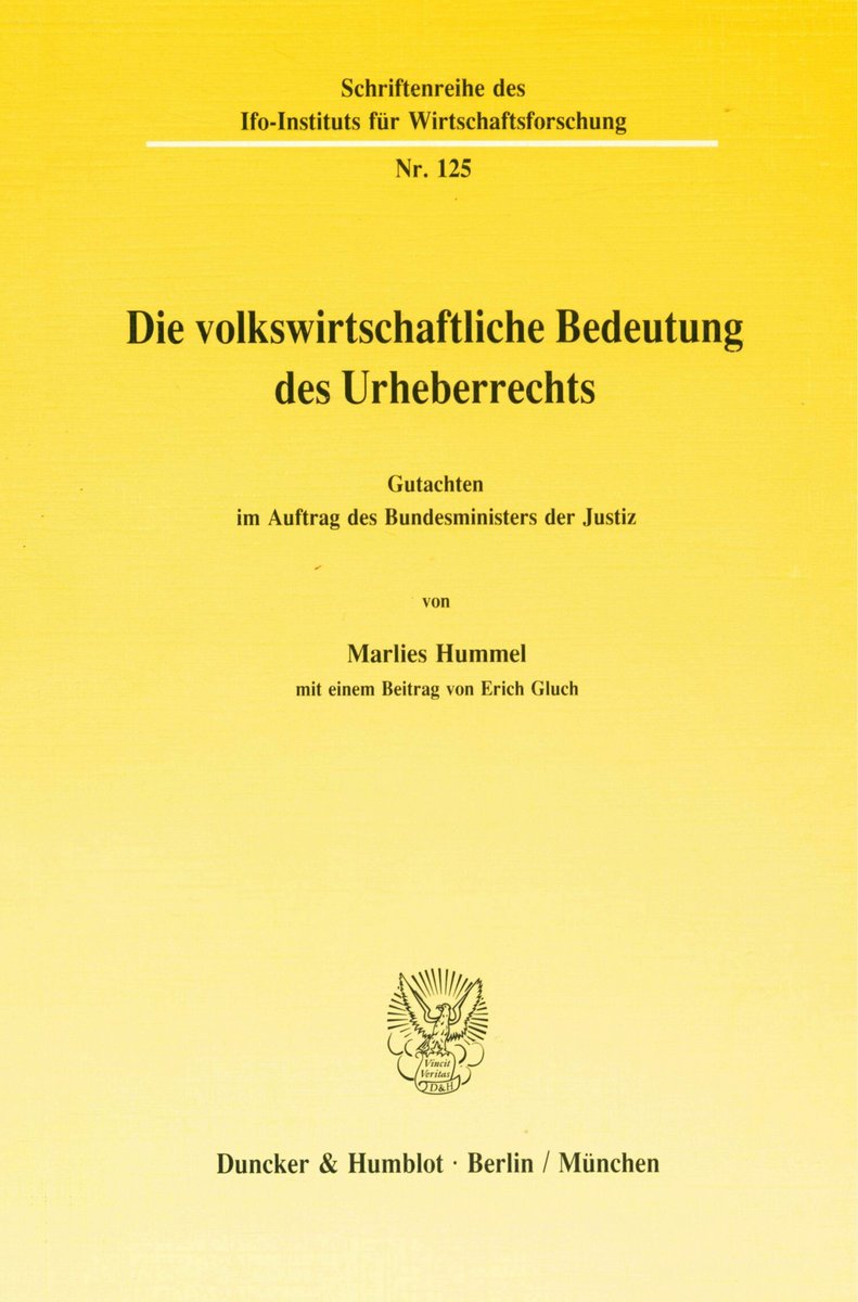 Die volkswirtschaftliche Bedeutung des Urheberrechts.