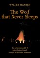 The Wolf That Never Sleeps