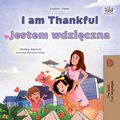 I am Thankful Jestem wdziÄczna