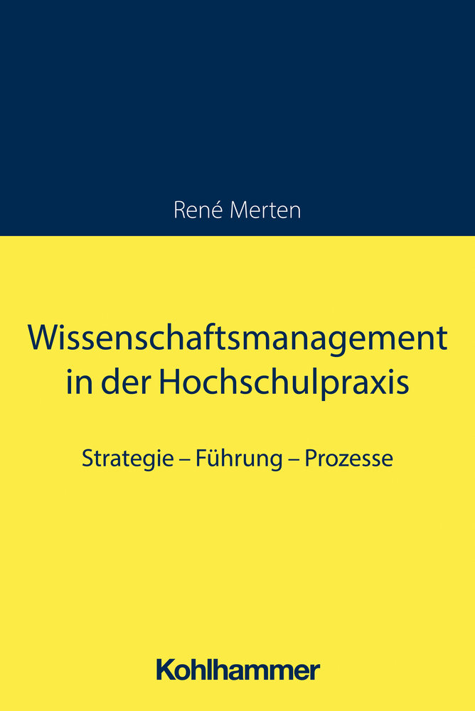 Wissenschaftsmanagement in der Hochschulpraxis