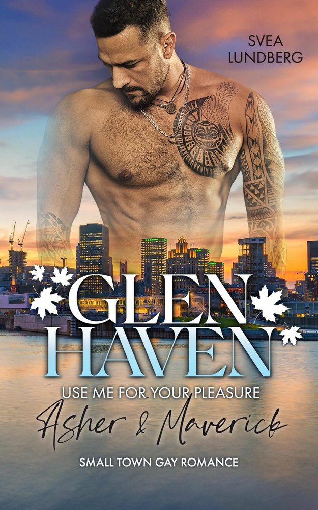 Glen Haven - Use me for your pleasure