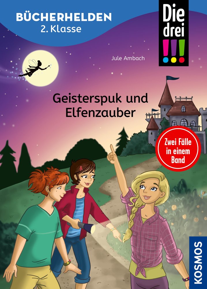 Die drei !!!, Bücherhelden 2. Klasse, Doppelband 1, Geisterspuk und Elfenzauber (drei Ausrufezeichen)