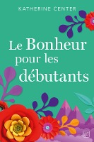 Le Bonheur pour les débutants