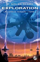 La Longue Traque, T2 : Exploration