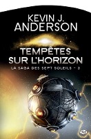 La Saga des Sept Soleils, T3 : Tempêtes sur l'Horizon