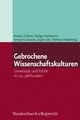 Gebrochene Wissenschaftskulturen