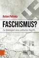 Faschismus?