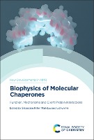 Biophysics of Molecular Chaperones