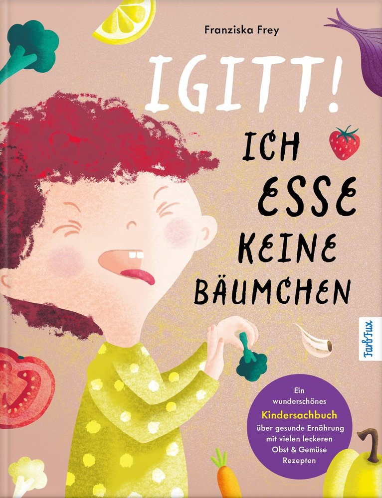 Igitt! Ich esse keine Bäumchen