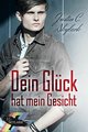 Dein Glück hat mein Gesicht