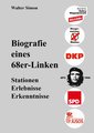 Biografie eines 68er-Linken