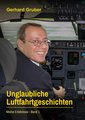 Unglaubliche Luftfahrtgeschichten, Band 1