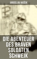 Die Abenteuer des braven Soldaten Schwejk