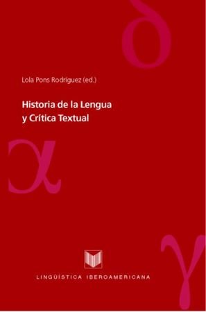 Historia de la Lengua y Crítica Textual