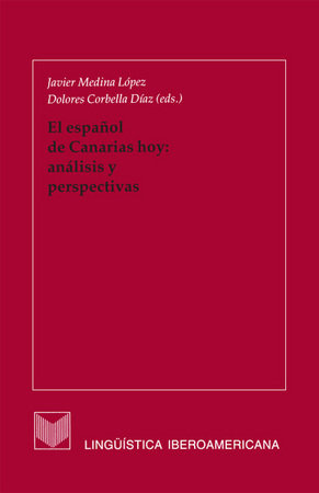 El español de Canarias hoy: análisis y perspectivas