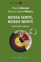 Nossa sorte, nosso norte