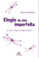 Elogio da vida imperfeita