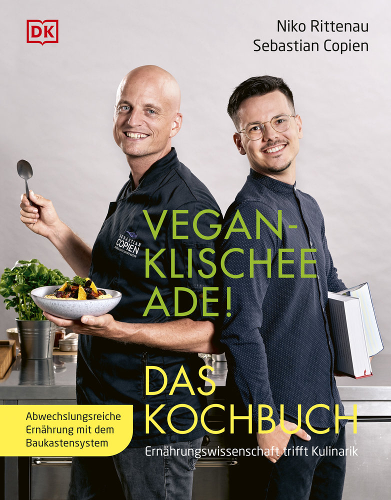 Vegan-Klischee ade! Das Kochbuch