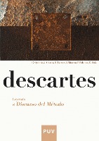 Descartes. Leyendo el Discurso del método.