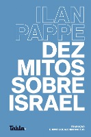 Dez mitos sobre Israel